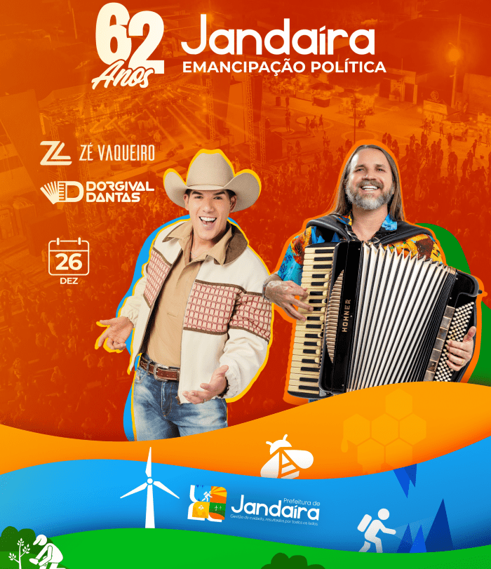 No momento, você está visualizando Jandaíra celebra 62 anos com shows de Zé Vaqueiro e Dorgival Dantas