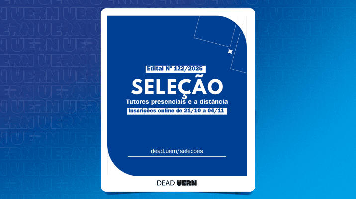 No momento, você está visualizando Diretoria de Educação a Distância da Uern abre seleção com vagas para tutores; vagas para o polo João Câmara