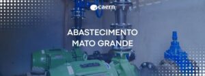 Leia mais sobre o artigo Caern deve religar abastecimento de água de João Câmara, Bento Fernandes, Taipu e Poço Branco até a noite desta segunda-feira