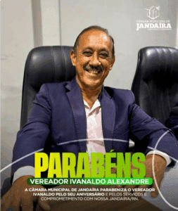 Leia mais sobre o artigo Câmara Municipal de Jandaíra parabeniza vereador Ivanaldo pela data natalícia