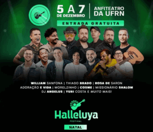 Leia mais sobre o artigo Halleluya Natal 2025 confirma Thiago Brado, Adoração & Vida e Rosa de Saron