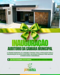 Leia mais sobre o artigo Câmara Municipal de Jandaíra inaugura novo auditório no dia 18 de dezembro