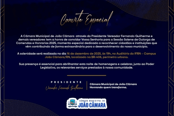 No momento, você está visualizando Câmara de João Câmara realizará Sessão Solene de Outorga de Comendas e Honrarias 2025