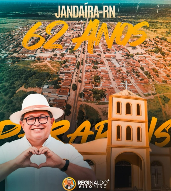 Leia mais sobre o artigo Jandaíra celebra 62 anos: Mensagem do prefeito Reginaldo Vitorino