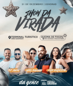 Leia mais sobre o artigo Prefeitura de Pedra Grande anuncia atrações do “Réveillon da Gente” na Praia de Enxu Queimado