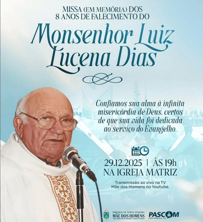 No momento, voc&ecirc; est&aacute; visualizando Jo&atilde;o C&acirc;mara: Par&oacute;quia celebra missa de 8 anos do falecimento do Monsenhor Luiz Lucena&nbsp;