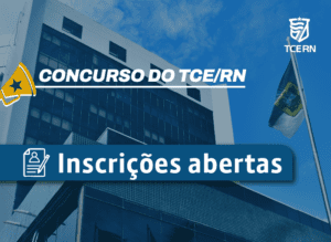 Leia mais sobre o artigo Abertas as inscrições para o concurso do TCE com 55 vagas e cadastro reserva