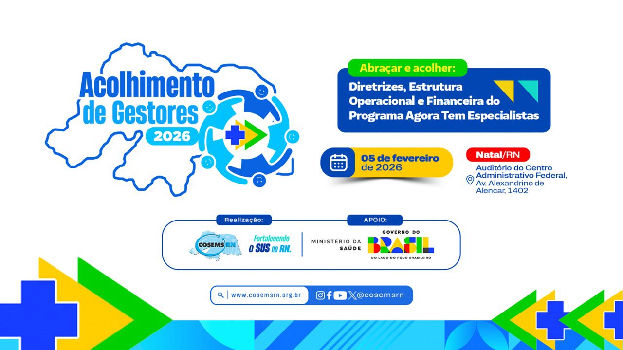 No momento, você está visualizando Cosems-RN promoverá Acolhimento de Gestores 2026 com foco no fortalecimento da gestão municipal de saúde