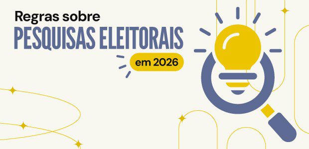 Leia mais sobre o artigo Eleições 2026: pesquisas eleitorais devem ser registradas a partir desta quinta (1º)