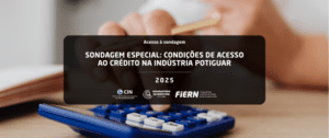 Leia mais sobre o artigo Juros elevados dificultam acesso ao crédito para 83% da indústria potiguar, aponta FIERN