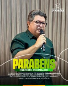 Leia mais sobre o artigo Hoje é dia de celebrar a vida do prefeito Reginaldo