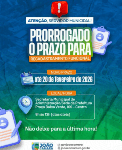 Leia mais sobre o artigo Prefeitura de João Câmara prorroga prazo para recadastramento funcional até sexta-feira (20)