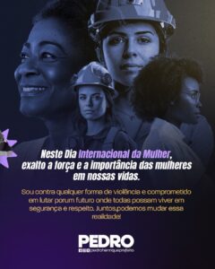 Leia mais sobre o artigo Dia Internacional da Mulher: Homenagem do prefeito Pedro Henrique