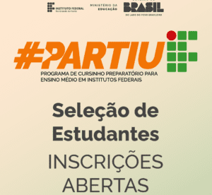 Leia mais sobre o artigo Inscrições para o PartiuIF e cursos técnicos subsequentes do IFRN terminam em 8 de março