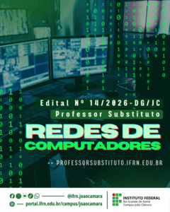 Leia mais sobre o artigo IFRN Campus João Câmara lança processo seletivo para contratação de professor substituto de Redes de Computadores
