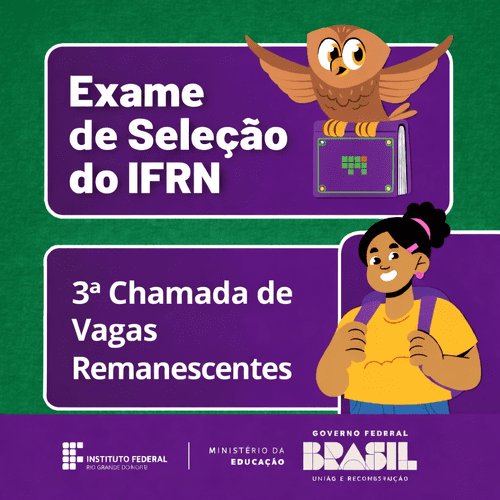 No momento, você está visualizando IFRN Campus João Câmara: Publicada a 3ª chamada de vagas remanescentes do Exame de Seleção 2026