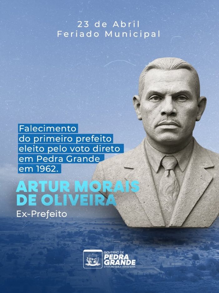 No momento, você está visualizando Ex-prefeito Artur Morais é homenageado em Pedra Grande no aniversário de sua morte