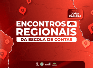 Leia mais sobre o artigo Escola de Contas do TCE realizará ciclo dos Encontros Regionais em João Câmara nos dias 5 e 6 de maio