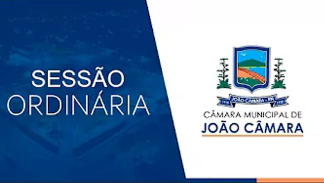 Leia mais sobre o artigo Acompanhe a Sessão Ordinária da Câmara Municipal de João Câmara nesta segunda-feira, 27/04/2026