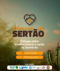 Leia mais sobre o artigo Encontro discute envelhecimento populacional e cuidado no Semiárido