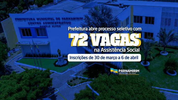 Leia mais sobre o artigo Prefeitura abre processo seletivo com 72 vagas na Assistência Social
