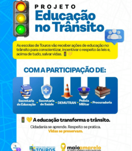 Leia mais sobre o artigo Prefeitura de Touros lança Projeto de Educação no Trânsito com ações nas escolas