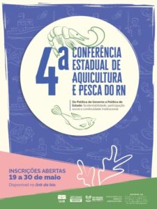 Leia mais sobre o artigo Governo do RN abre inscrições para a Conferência Estadual de Aquicultura e Pesca