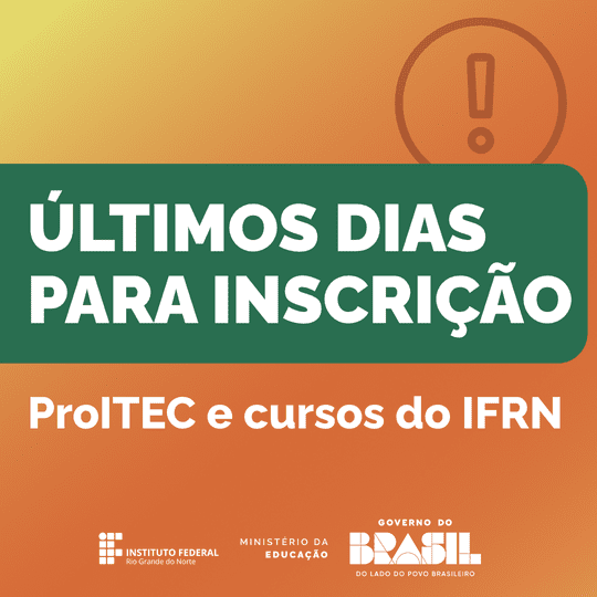 Leia mais sobre o artigo Últimos dias: inscrições para ProITEC e cursos do IFRN seguem até 4 de maio