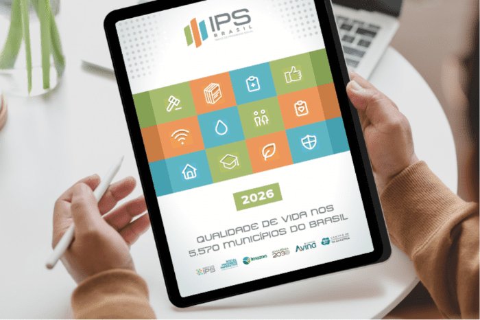 Leia mais sobre o artigo IPS Brasil 2026 revela ranking de qualidade de vida dos 5.570 municípios brasileiros