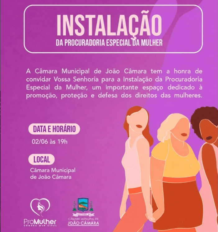 No momento, voc&ecirc; est&aacute; visualizando C&acirc;mara Municipal de Jo&atilde;o C&acirc;mara instala Procuradoria Especial da Mulher no dia 2 de junho