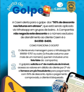 Leia mais sobre o artigo Caern e a Polícia Civil alertam para o golpe envolvendo falsas negociações de débitos da Companhia com supostos descontos de até 50%