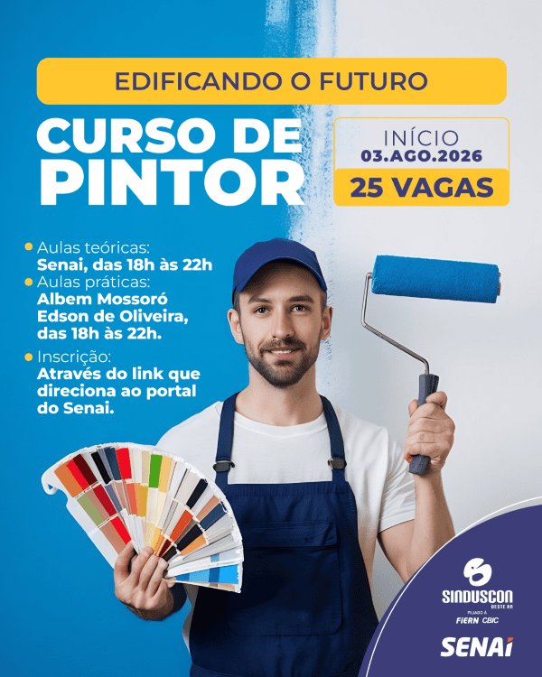 Leia mais sobre o artigo SINDUSCON Oeste RN e SENAI oferecem 25 vagas gratuitas para curso de Pintor de Obras em Mossoró