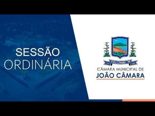 Leia mais sobre o artigo Acompanhe a sessão ordinária da Câmara Municipal de João Câmara nesta segunda-feira, 06/07/2026