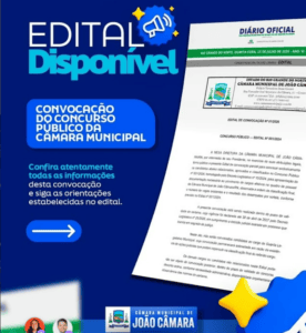 Leia mais sobre o artigo Câmara Municipal de João Câmara publica primeira convocação de aprovados em concurso