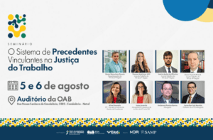 Leia mais sobre o artigo TRT-RN e OAB/RN realizam seminário sobre Precedentes Vinculantes na Justiça do Trabalho, nesta quarta (5) e quinta (6)