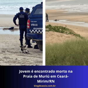 Leia mais sobre o artigo Jovem é encontrado morto na Praia de Muriú em Ceará-Mirim/RN