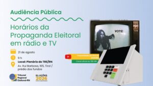 Leia mais sobre o artigo Audiência Pública definirá horário da propaganda eleitoral na rádio e TV