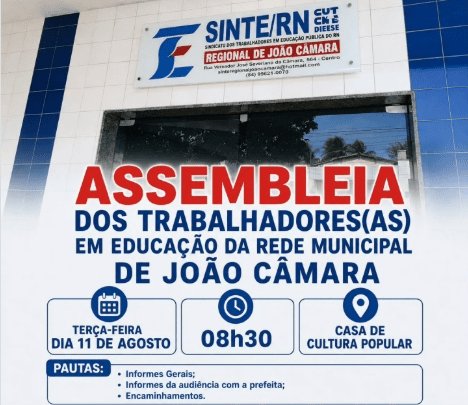 Leia mais sobre o artigo Sinte  Regional João Câmara convoca trabalhadores da educação para assembleia na próxima terça-feira