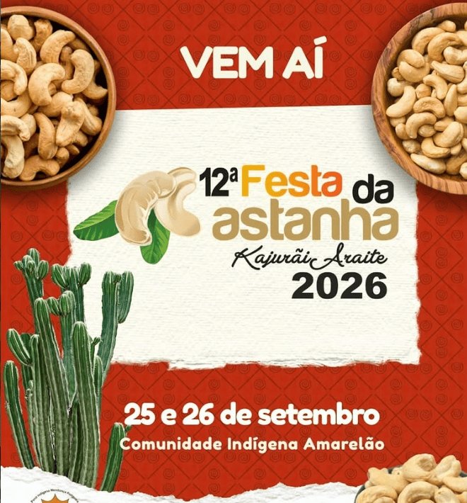 No momento, voc&ecirc; est&aacute; visualizando 12&ordf; Festa da Castanha ser&aacute; realizada em setembro na Comunidade Ind&iacute;gena Amarel&atilde;o