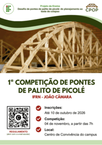 Leia mais sobre o artigo IFRN Campus João Câmara promove Competição de Pontes de Palito de Picolé