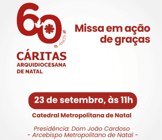 Leia mais sobre o artigo Cáritas Arquidiocesana de Natal celebra 60 anos de atuação