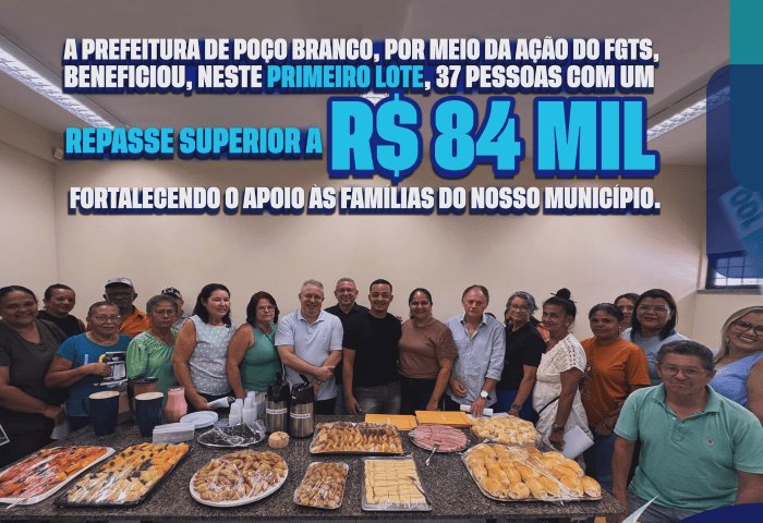 Leia mais sobre o artigo Ação do FGTS beneficia 37 pessoas em Poço Branco com mais de R$ 84 mil em repasses