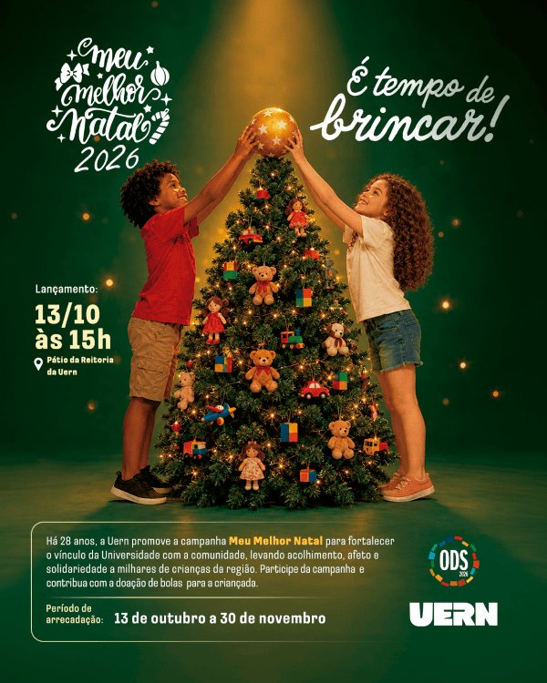 Leia mais sobre o artigo Campanha Meu Melhor Natal da Uern será lançada na próxima terça, 13