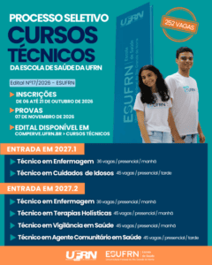 Leia mais sobre o artigo Escola de Saúde da UFRN inscreve para 252 vagas em cursos técnicos