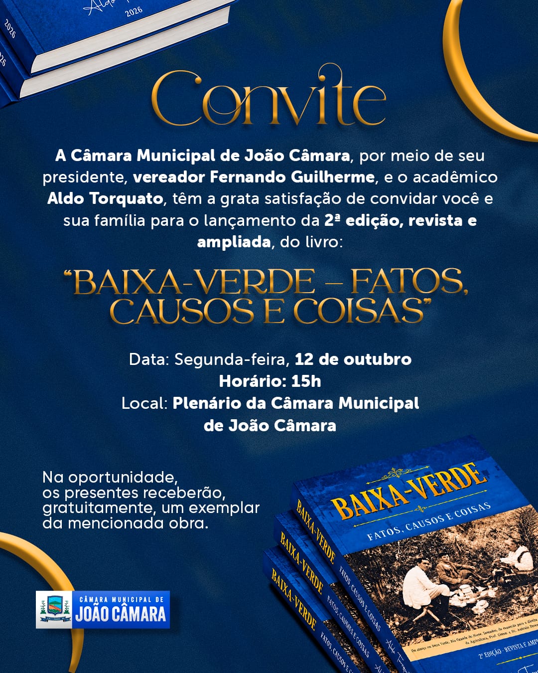 Leia mais sobre o artigo Câmara de João Câmara recebe lançamento da 2ª edição do livro “Baixa-Verde – Fatos, Causos e Coisas”